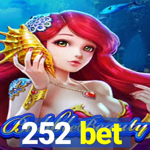 252 bet